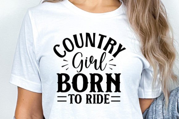 Country Girl Born to Ride Svg Review