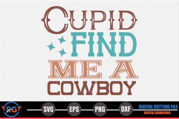 Cupid Find Me a Cowboy – Retro Western