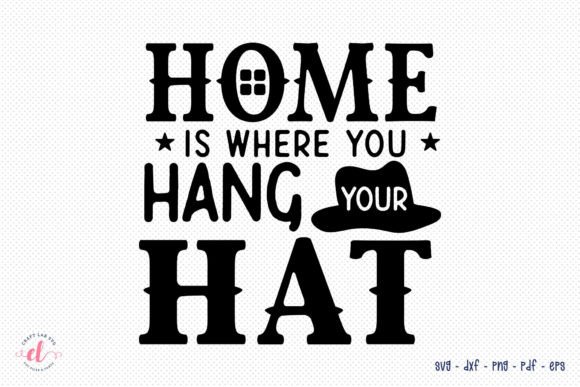 Home is Where You Hang Your Hat SVG Review