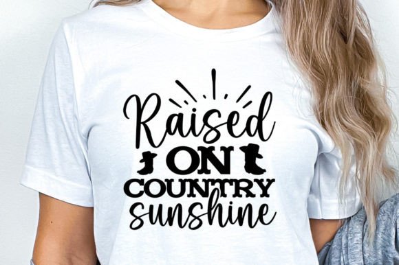 Raised on Country Sunshine Svg Review