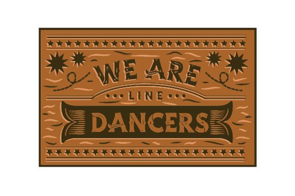 Western Dance We Are Line Dancers, Engraved Review